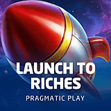 Launch to Riches