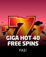 Giga Hot 40 Free Spins
